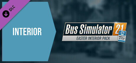 Bus Simulator 21 Next Stop - Easter Interior Pack banner image