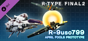 R-Type Final 2: APRIL FOOLS PROTOTYPE R-Craft