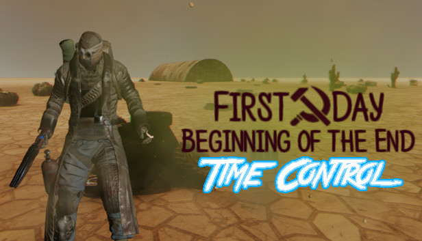 First Day - Time Control on Steam