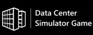 Data Center Simulator Game