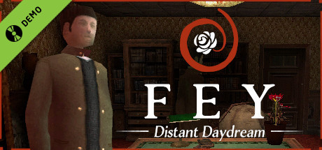 Fey: Distant Daydream Demo