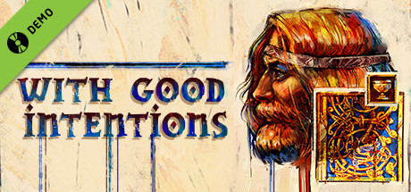 With Good Intentions Demo banner