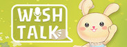 Wish Talk Playtest