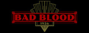 BAD BLOOD: 1926