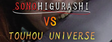 SONOHIGURASHI VS. TOUHOU UNIVERSE