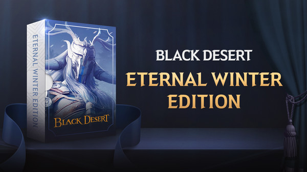 [NA/EU] Black Desert - Eternal Winter Edition