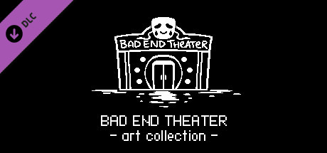 BAD END THEATER art collection banner image