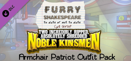 Furry Shakespeare: Two Incredibly Ripped, Absolutely Shredded Noble Kinsmen: Armchair Patriots Outfit Pack banner image