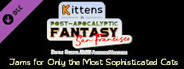 Kittens in Post-Apocalyptic Fantasy San Francisco: Jams for Only the Most Sophisticated Cats