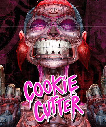 Cookie Cutter: Overkill Edition