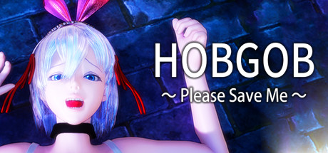 HOBGOB ～Please Save Me～ header image
