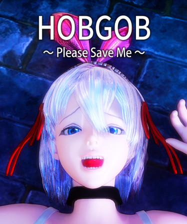 HOBGOB ～Please Save Me～