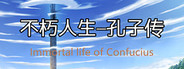 Immortal life of Confucius