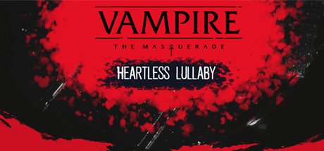 Vampire: The Masquerade - Heartless Lullaby Cover Image