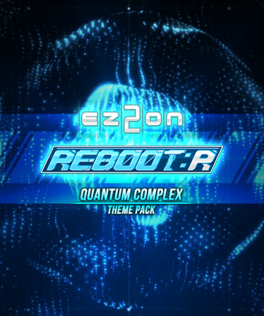 EZ2ON REBOOT : R - Quantum Complex Theme Pack