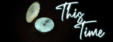 This Time - Part One