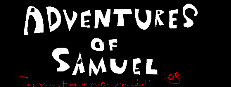 Adventures of Samuel: The Worst Game Ever Made