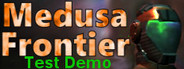 Medusa Frontier Playtest