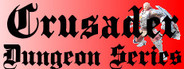 Crusader: Dungeon Series