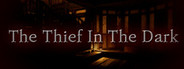 The Thief In The Dark