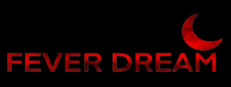 Fever Dream