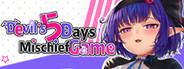 Devil's 5 Days Mischief Game