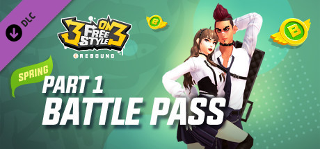 3on3 FreeStyle - Battle Pass Spring Part. 1 banner