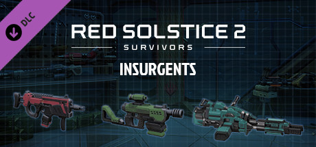 Red Solstice 2: Survivors - INSURGENTS banner image