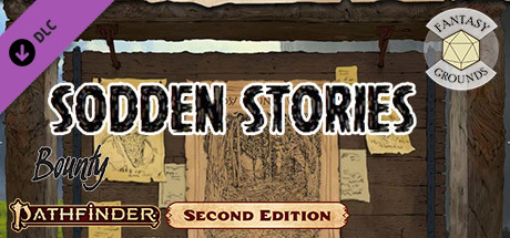 Fantasy Grounds - Pathfinder 2 RPG - Pathfinder Bounty # 17: Sodden Stories