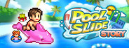 Pool Slide Story