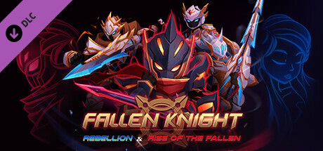 Fallen Knight: Rebellion & Rise Of The Fallen banner image