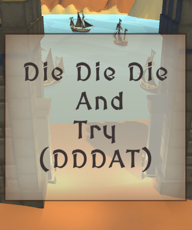 Die Die Die And Try