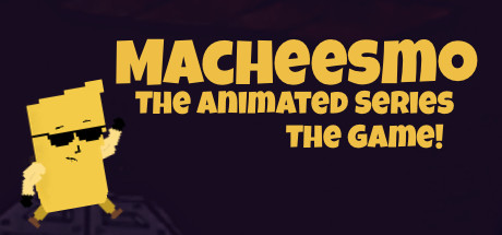 Macheesmo: The Animated Series: The Game