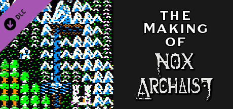 The Making of Nox Archaist