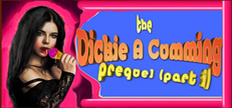 Dickie A Cumming: The Prequel (Part I) steam charts