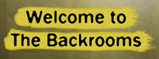 Welcome To The Backrooms