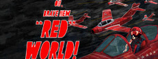 Oh, brave new “red” world!
