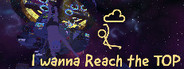 I wanna Reach the TOP
