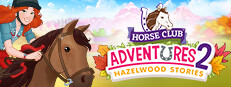 Horse Club™ Adventures 2: Hazelwood Stories