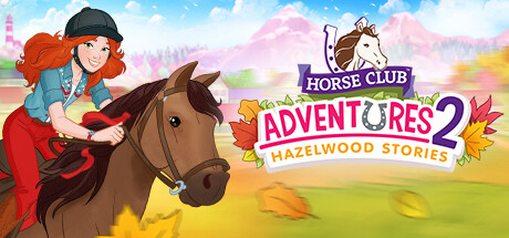 Horse Club™ Adventures 2: Hazelwood Stories Cover Image