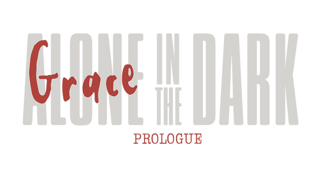 Alone in the Dark Prologue: Grace in the Dark