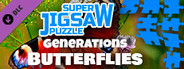 Super Jigsaw Puzzle: Generations - Butterflies
