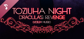 Toziuha Night: Dracula's Revenge Soundtrack - Lydium Music