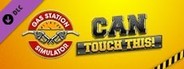 Gas Station Simulator - Can Touch This DLC