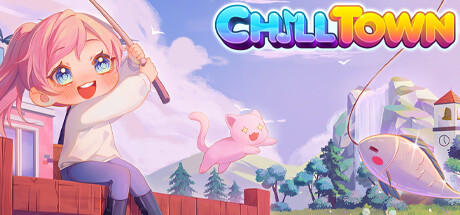 Chill Town on Steam