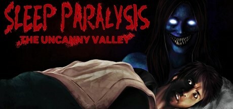 Sleep Paralysis: The Uncanny Valley (3.9 GB)