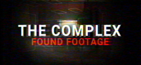 Steam header art for The Complex: Found Footage