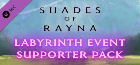 Купить ключ дешево Shades Of Rayna. Labyrinth Event Supporter Pack