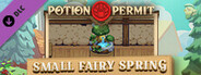 Potion Permit - Small Fairy Spring