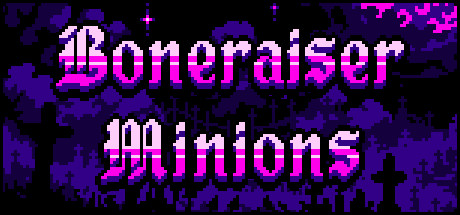 Boneraiser Minions header image